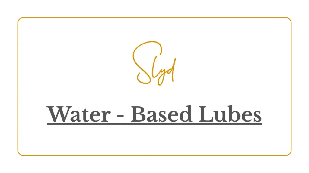 what is a water based lube